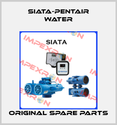 SIATA-Pentair water