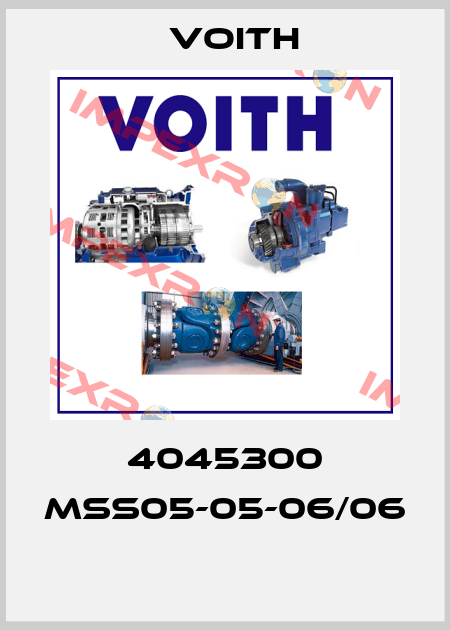 4045300 MSS05-05-06/06  Voith