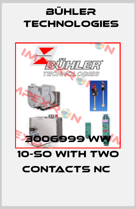 3006999 WW 10-SO WITH TWO CONTACTS NC  Bühler Technologies