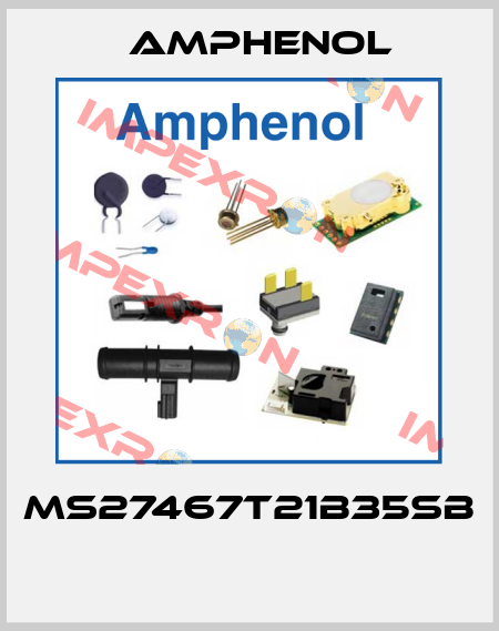 MS27467T21B35SB  Amphenol