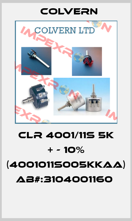 CLR 4001/11S 5K + - 10% (4001011S005KKAA) AB#:3104001160    Colvern