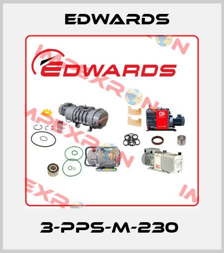 3-PPS-M-230  Edwards