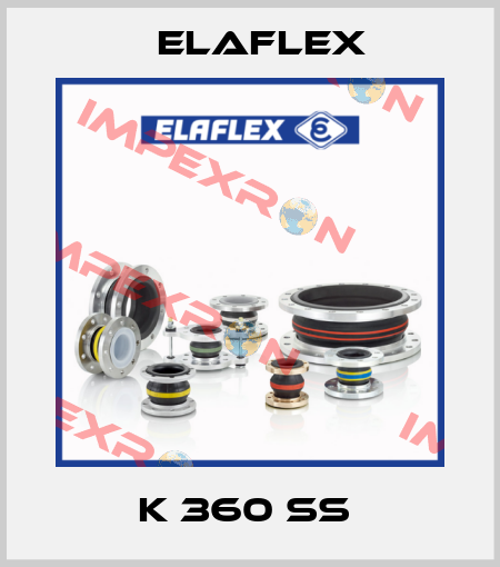 K 360 SS  Elaflex