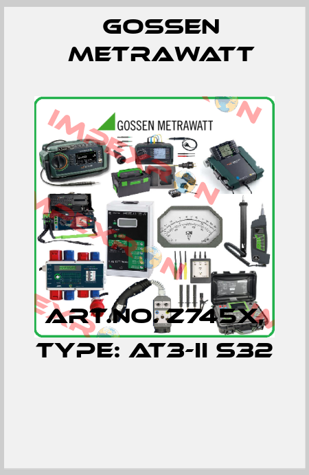 Art.No. Z745X, Type: AT3-II S32  Gossen Metrawatt