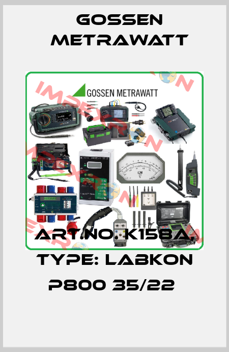 Art.No. K158A, Type: LABKON P800 35/22  Gossen Metrawatt