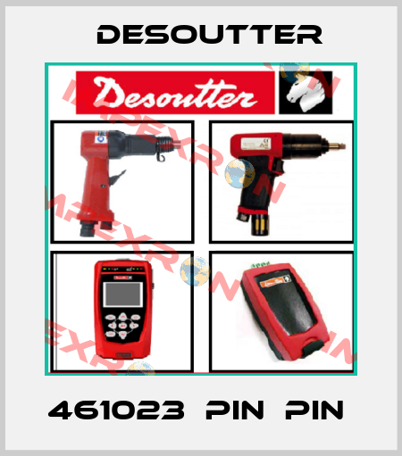 461023  PIN  PIN  Desoutter