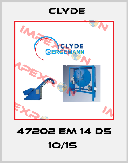 47202 EM 14 DS 1O/1S  Clyde