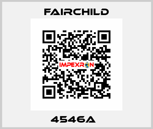 4546A   Fairchild