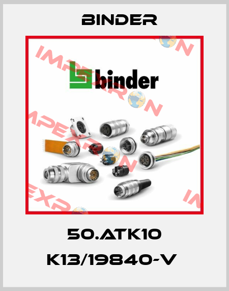 50.ATK10 K13/19840-V  Binder