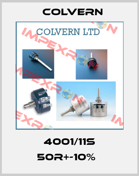 4001/11S 50R+-10%   Colvern