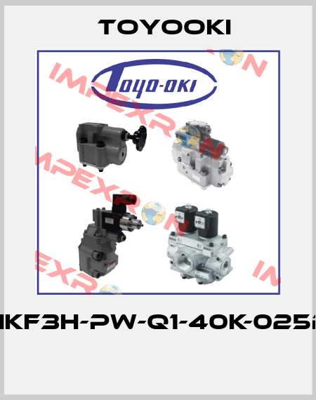 HKF3H-PW-Q1-40K-025B  Toyooki