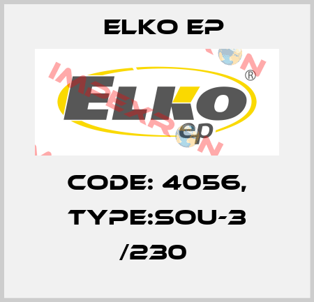 Code: 4056, Type:SOU-3 /230  Elko EP