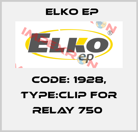 Code: 1928, Type:Clip for relay 750  Elko EP