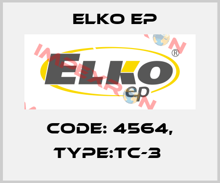 Code: 4564, Type:TC-3  Elko EP