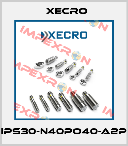 IPS30-N40PO40-A2P Xecro