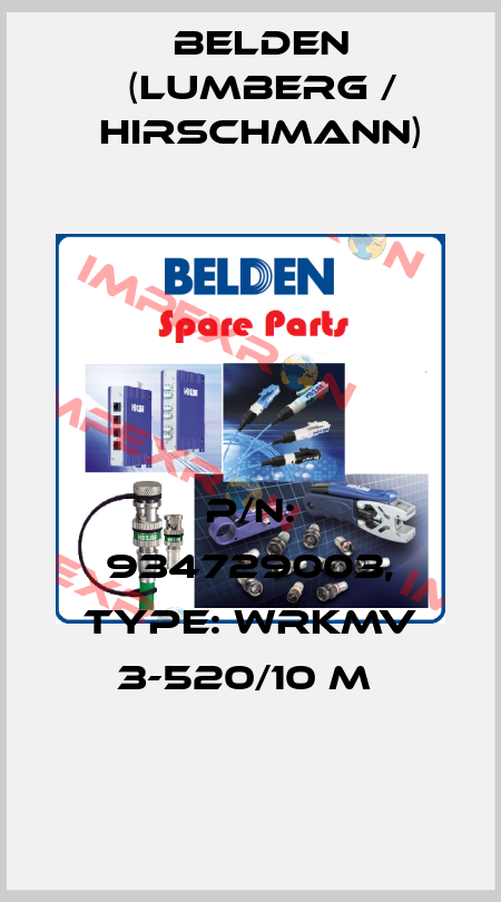 P/N: 934729003, Type: WRKMV 3-520/10 M  Belden (Lumberg / Hirschmann)