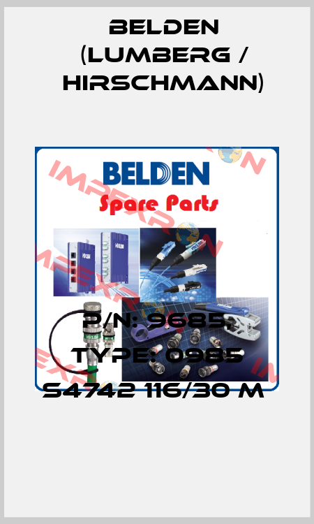 P/N: 9685, Type: 0985 S4742 116/30 M  Belden (Lumberg / Hirschmann)