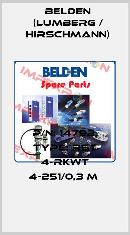 P/N: 14792, Type: RST 4-RKWT 4-251/0,3 M  Belden (Lumberg / Hirschmann)