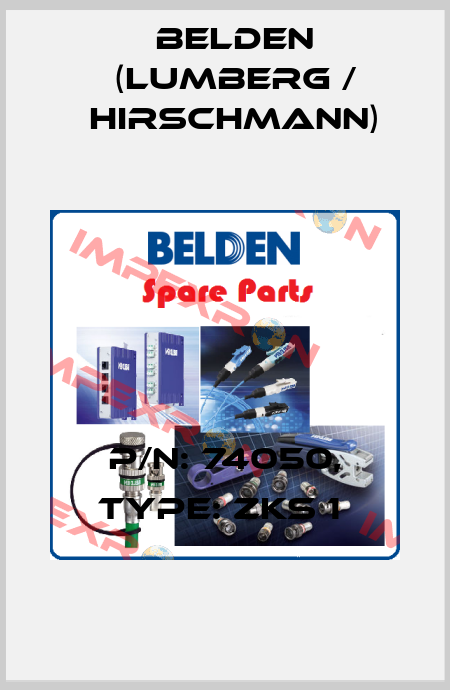 P/N: 74050, Type: ZKS 1  Belden (Lumberg / Hirschmann)