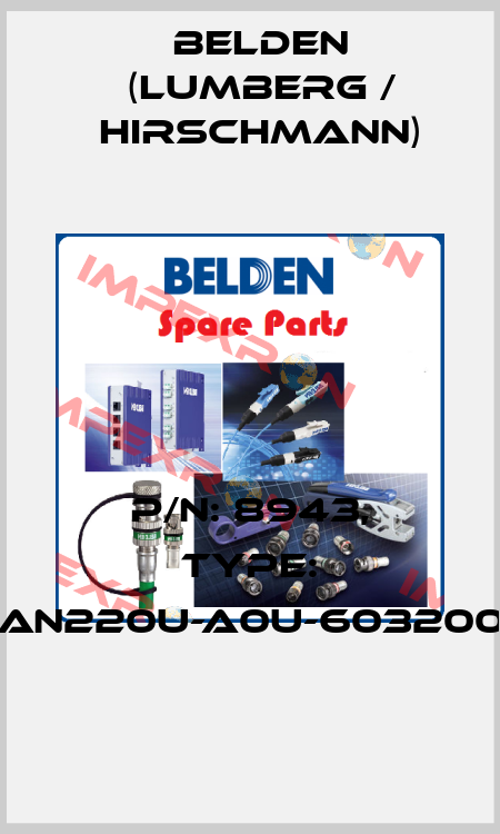 P/N: 8943, Type: GAN220U-A0U-6032000 Belden (Lumberg / Hirschmann)