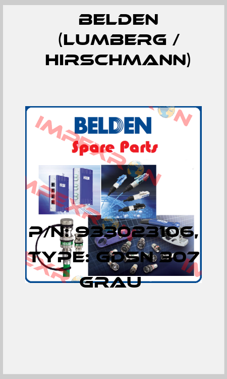 P/N: 933023106, Type: GDSN 307 grau  Belden (Lumberg / Hirschmann)