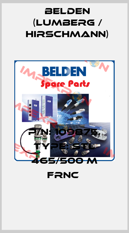 P/N: 109875, Type: STL 465/500 M FRNC  Belden (Lumberg / Hirschmann)