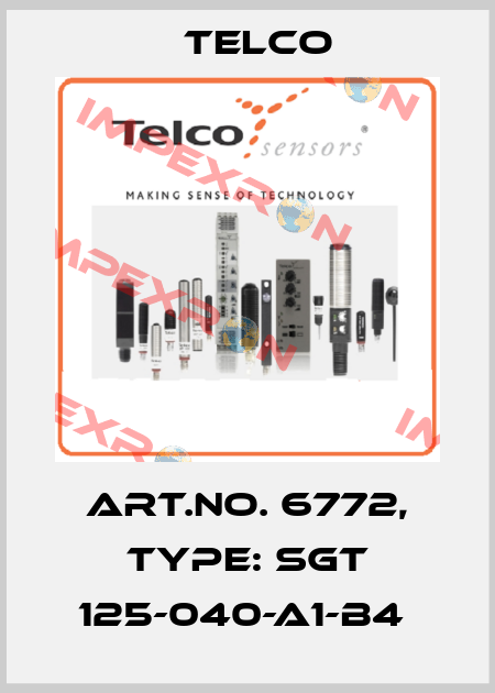 Art.No. 6772, Type: SGT 125-040-A1-B4  Telco