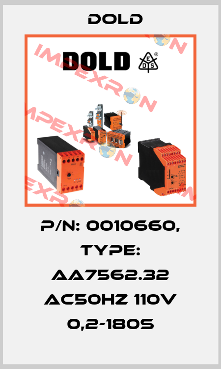 p/n: 0010660, Type: AA7562.32 AC50HZ 110V 0,2-180S Dold