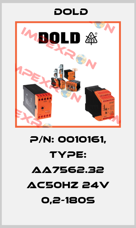 p/n: 0010161, Type: AA7562.32 AC50HZ 24V 0,2-180S Dold