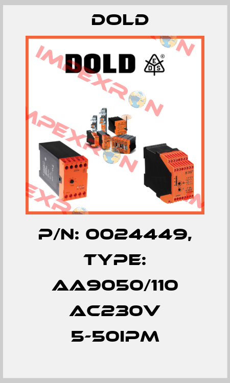 p/n: 0024449, Type: AA9050/110 AC230V 5-50IPM Dold
