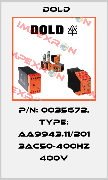 p/n: 0035672, Type: AA9943.11/201 3AC50-400HZ 400V Dold