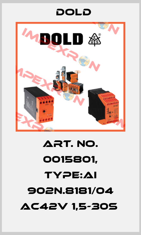 Art. No. 0015801, Type:AI 902N.8181/04 AC42V 1,5-30S  Dold
