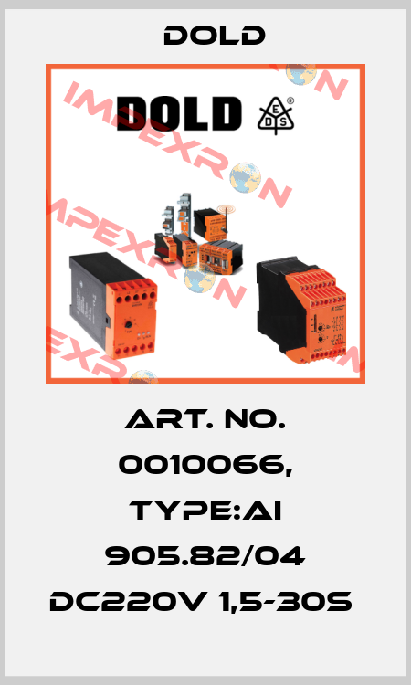 Art. No. 0010066, Type:AI 905.82/04 DC220V 1,5-30S  Dold