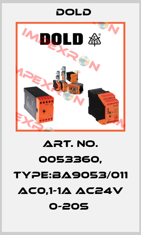 Art. No. 0053360, Type:BA9053/011 AC0,1-1A AC24V 0-20S  Dold
