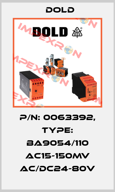 p/n: 0063392, Type: BA9054/110 AC15-150mV AC/DC24-80V Dold