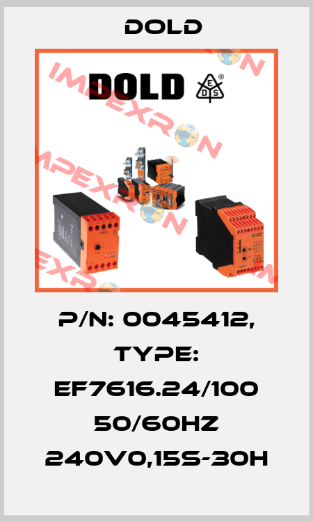 p/n: 0045412, Type: EF7616.24/100 50/60HZ 240V0,15S-30H Dold