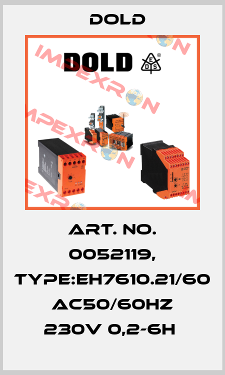 Art. No. 0052119, Type:EH7610.21/60 AC50/60HZ 230V 0,2-6H  Dold