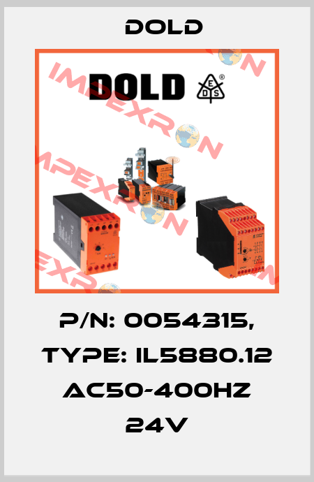 p/n: 0054315, Type: IL5880.12 AC50-400HZ 24V Dold