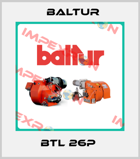 BTL 26P  Baltur