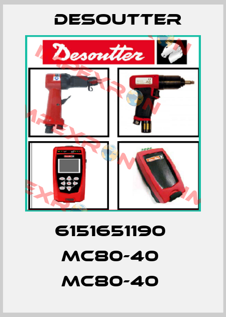 6151651190  MC80-40  MC80-40  Desoutter