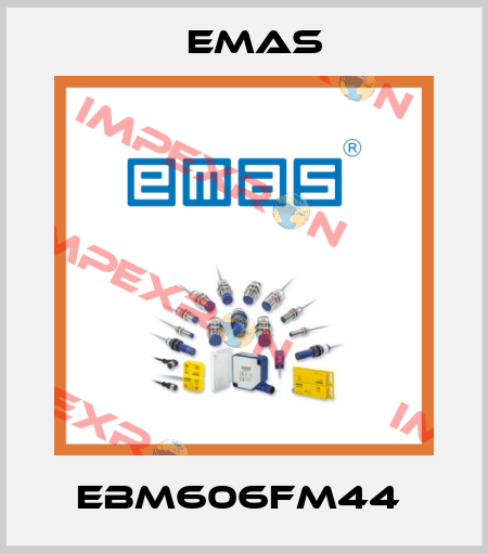 EBM606FM44  Emas