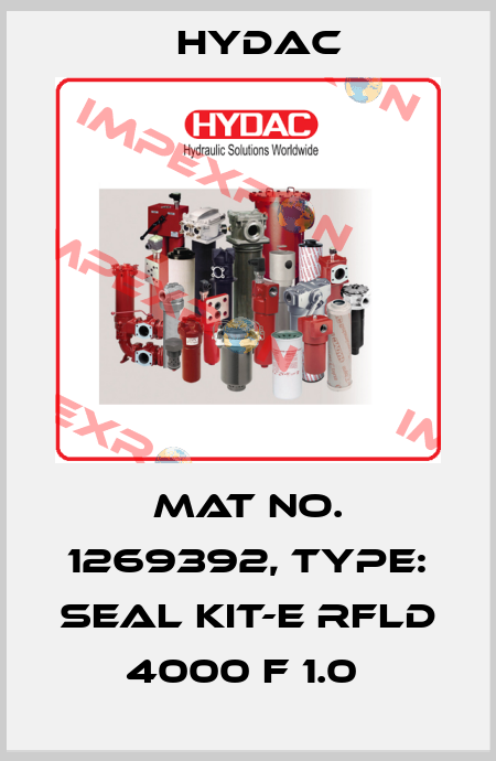 Mat No. 1269392, Type: SEAL KIT-E RFLD 4000 F 1.0  Hydac