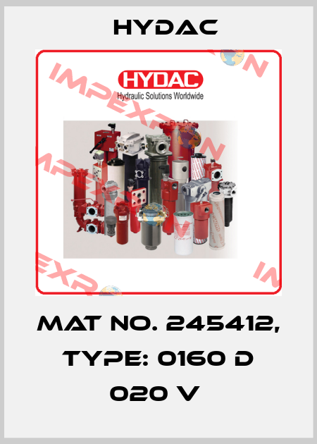 Mat No. 245412, Type: 0160 D 020 V  Hydac
