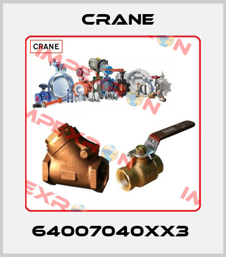 64007040XX3  Crane