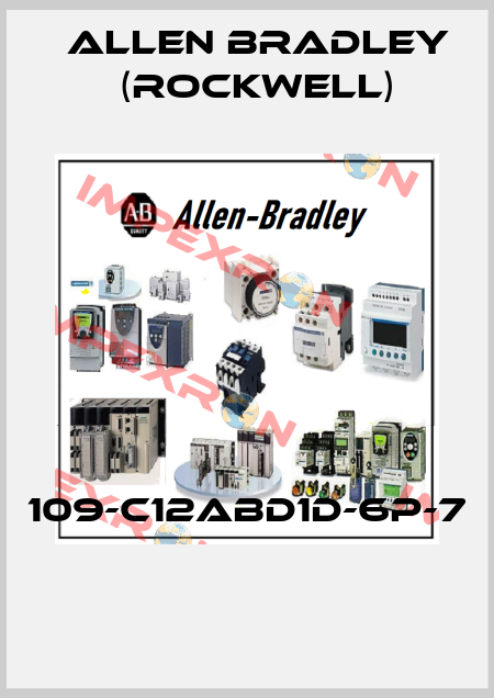 109-C12ABD1D-6P-7  Allen Bradley (Rockwell)