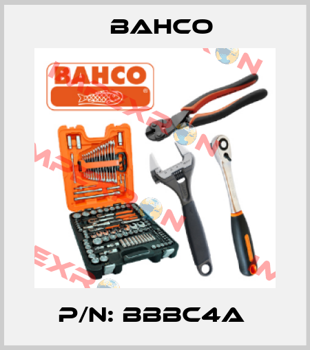 P/N: BBBC4A  Bahco