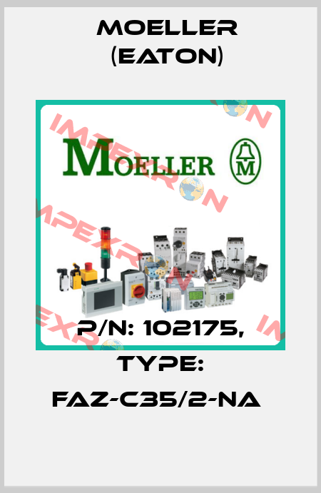 P/N: 102175, Type: FAZ-C35/2-NA  Moeller (Eaton)