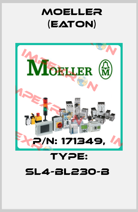 P/N: 171349, Type: SL4-BL230-B  Moeller (Eaton)