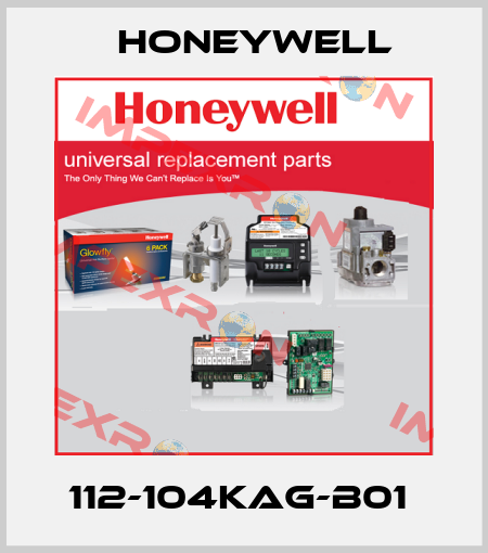 112-104KAG-B01  Honeywell
