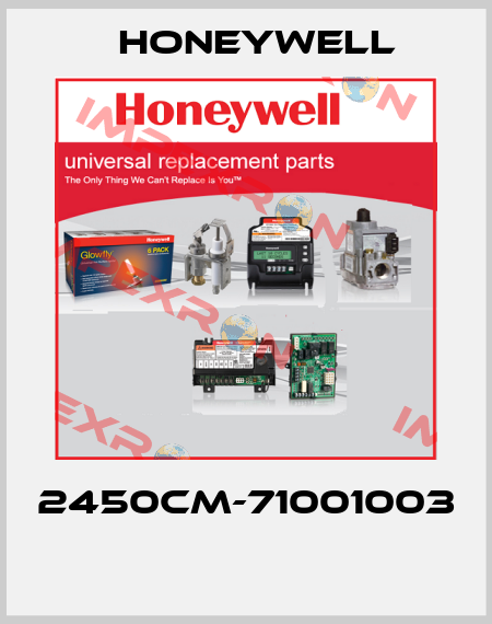 2450CM-71001003  Honeywell
